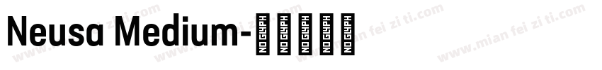 Neusa Medium字体转换